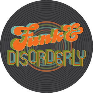Funk and Disorderly